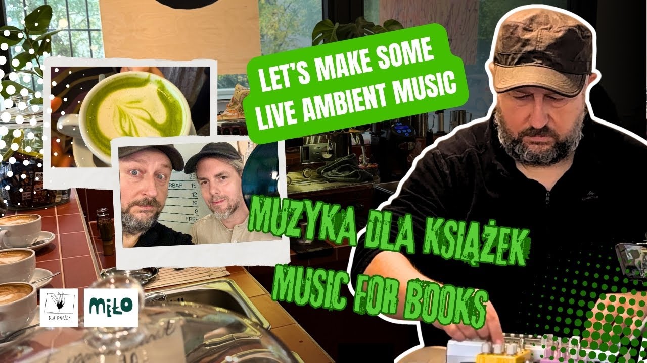 MUZYKA DLA KSIĄŻEK - MUSIC FOR BOOKS - Let's make some LIVE ambient music | 42 2025