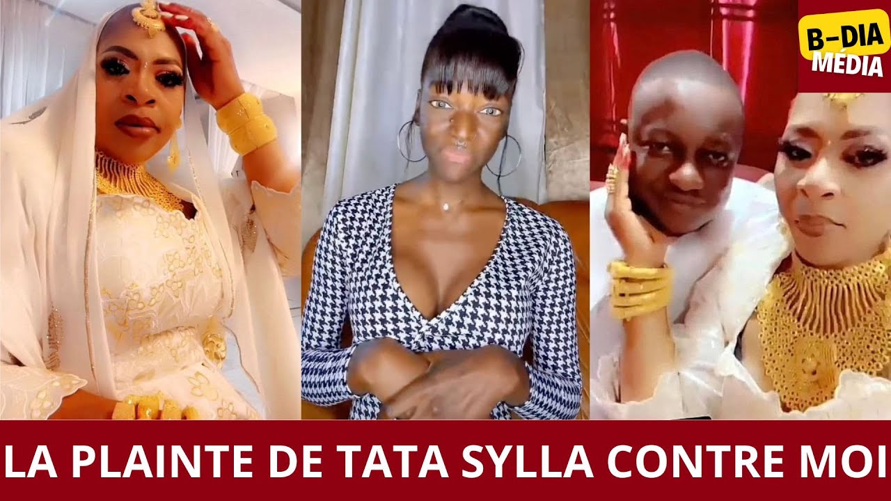 MALIKA KA FIMAN VS LA PLAINTE DE TATA SYLLA CONTRE MOI