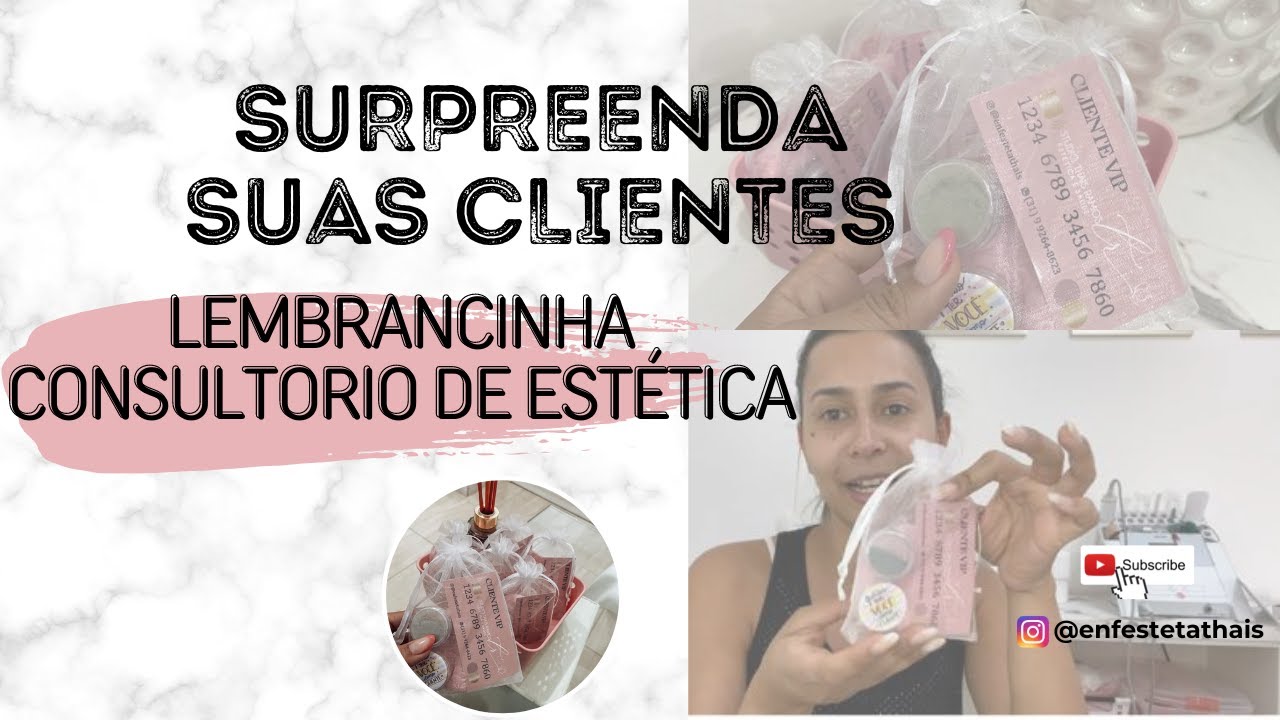 Mimos para clientes - Lembrancinha estética