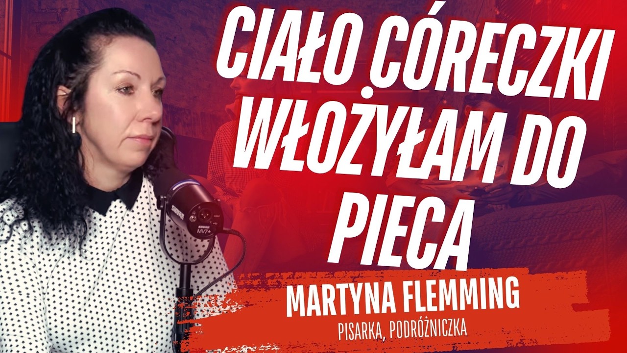 Ciało córeczki włożyłam do pieca... | Martyna Flemming | Dramagedon Podcast