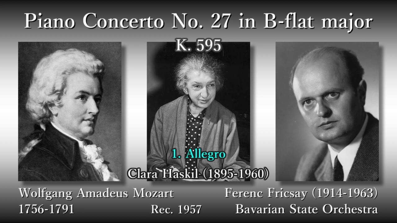 Mozart: Piano Concerto No. 27, Haskil & Fricsay (1957) モーツァルト ピアノ協奏曲第27番 ハスキル＆フリッチャイ