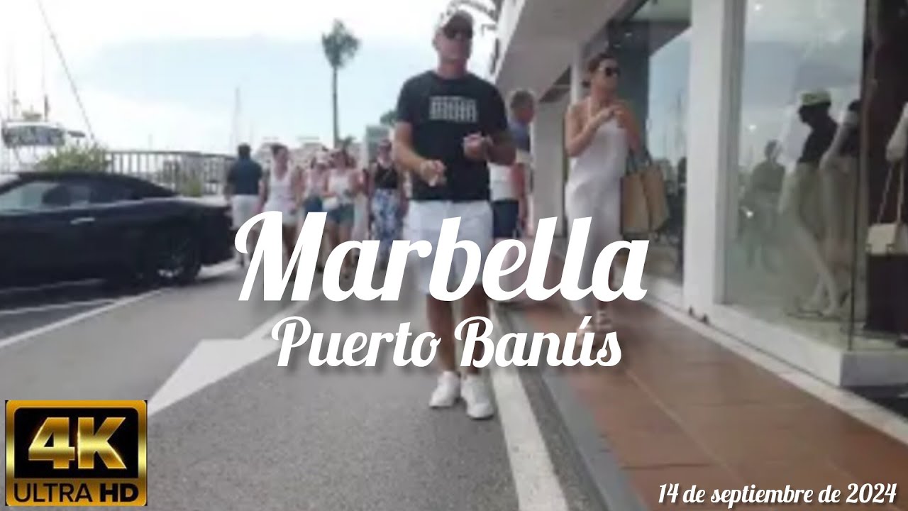 puerto banus (marbella) (4k) (14 de septiembre de 2024)