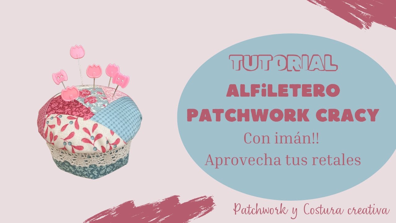 ALFILETERO cracy. Con IMÁN. Aprovecha tus retales, Patchwork y costura creativa.