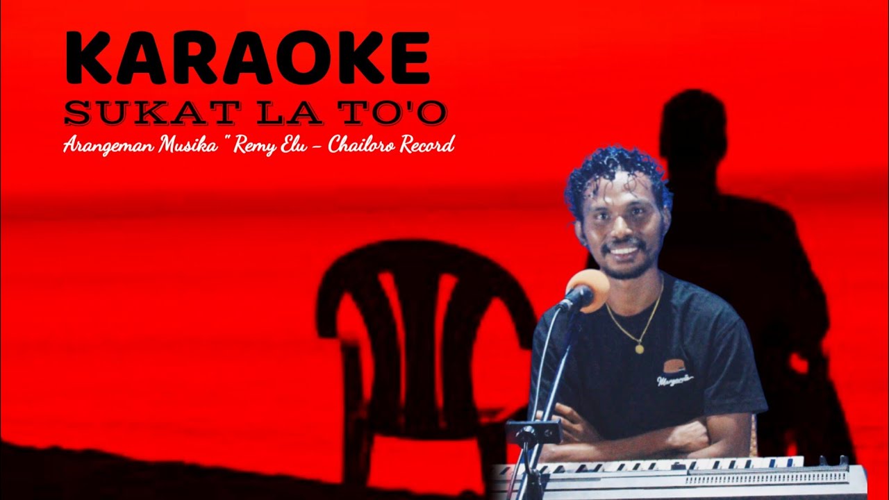 KARAOKE MUSIKA TETUN SUKAT LA TO'O🌴🍁CIPTA 