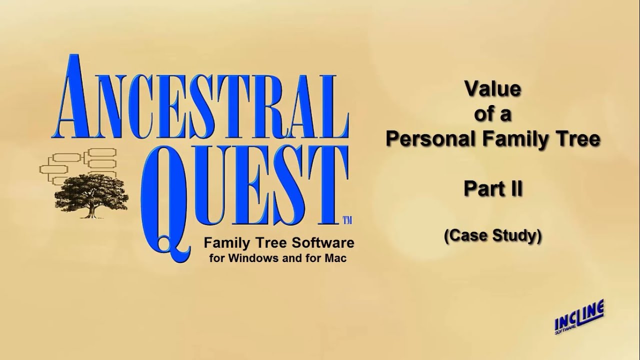 Value of a Personal Family Tree Database Part II (Case Study)