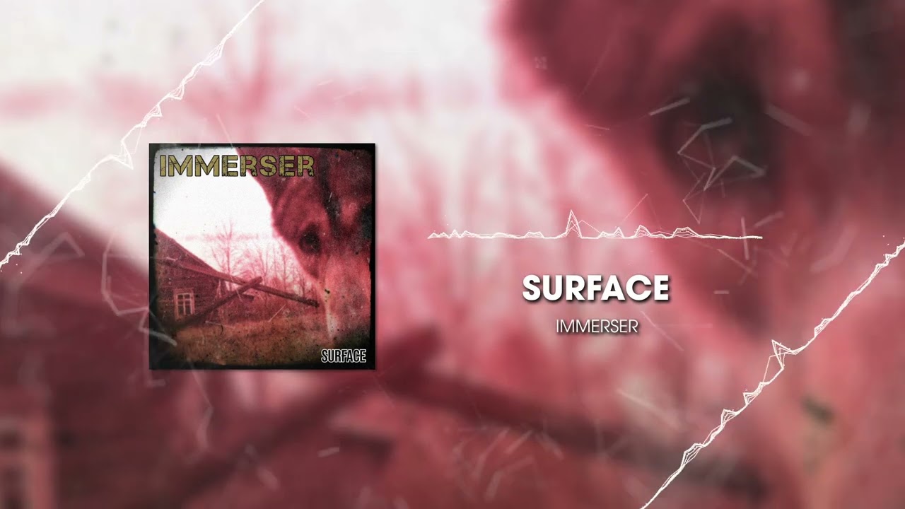 IMMERSER - Surface