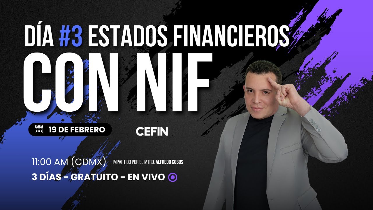 🟣 RETO DÍA 3 - Estados Financieros con NIF | Clase Contable en Vivo