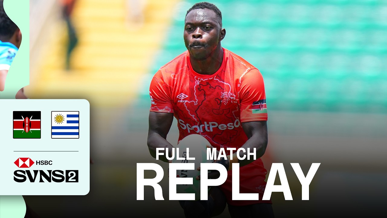Kenyans STORM to victory! 🌩️ | Kenya v Uruguay | SVNS 2 Nairobi 2026 | Full Match Replay
