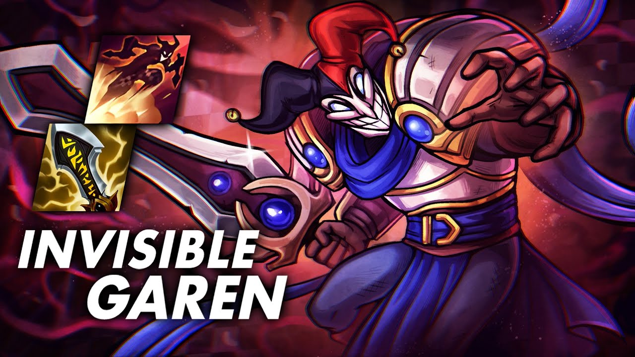 INVISIBLE GAREN, ONE SPIN = 2 KILLS