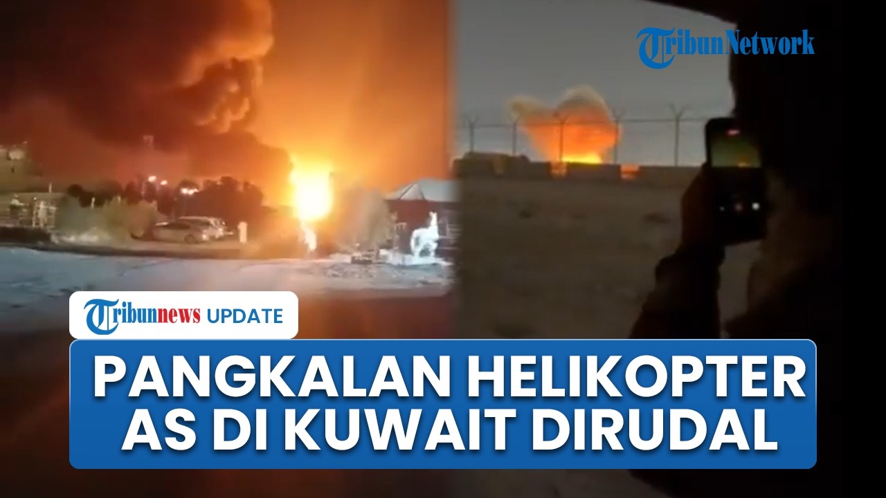 Iran Porak-porandakan Pangkalan Helikopter Milik AS di Kuwait, Rentetan Rudal dan Drone Dikerahkan