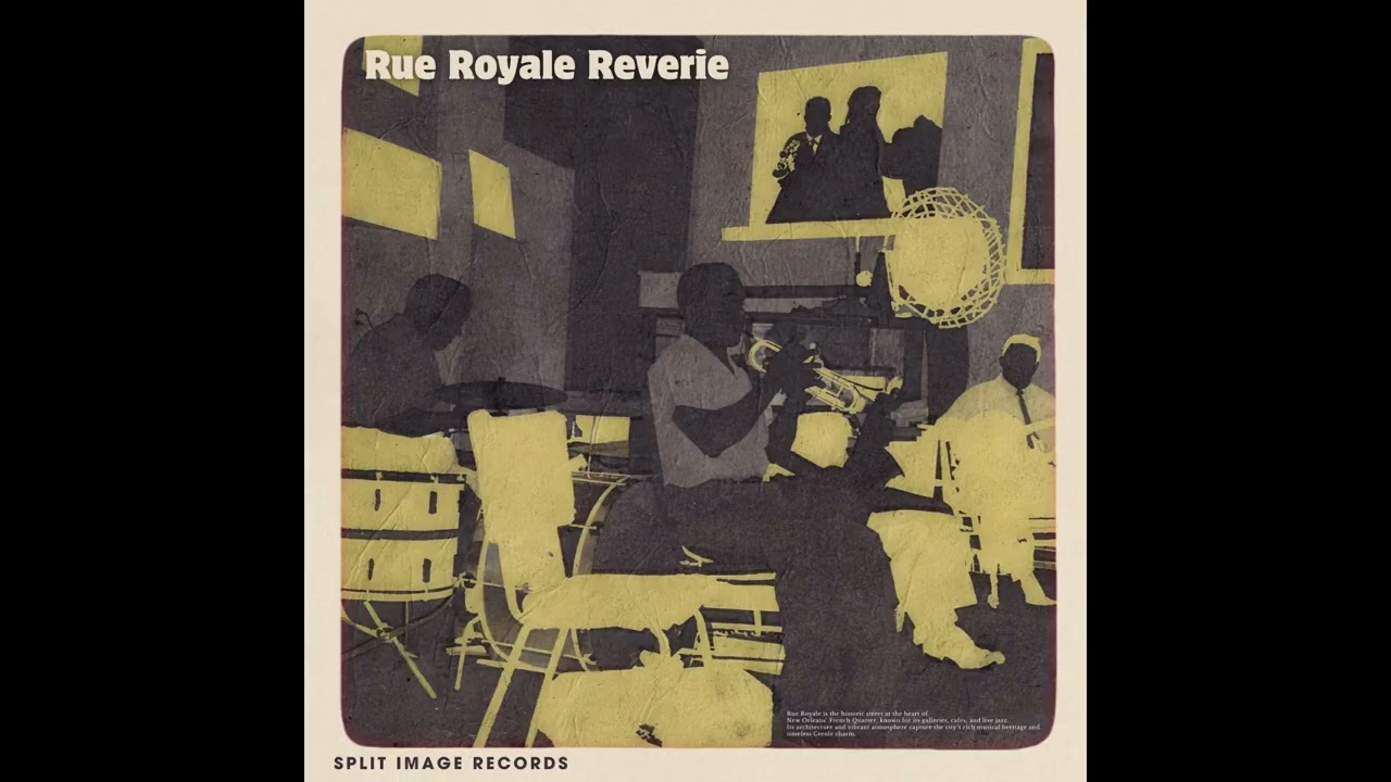 Rue Royale Reverie / New Orleans French Quarter Jazz /Chillout Music