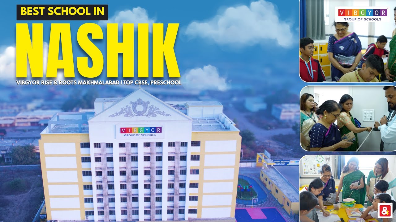 Best School in Nashik 2025? VIBGYOR Rise & Roots Makhmalabad | Top CBSE, Preschool