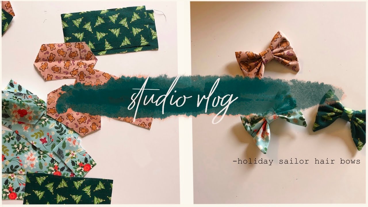STUDIO VLOG || holiday sailor hair bows
