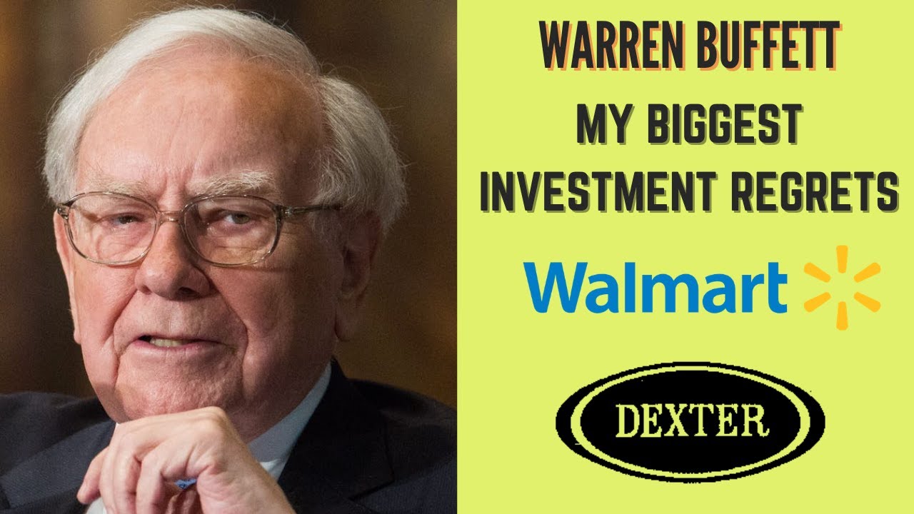 My Biggest Investment Regrets - Warren Buffett