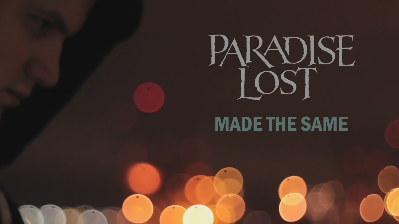 Paradise Lost - Made The Same (Esp./Lyrics )