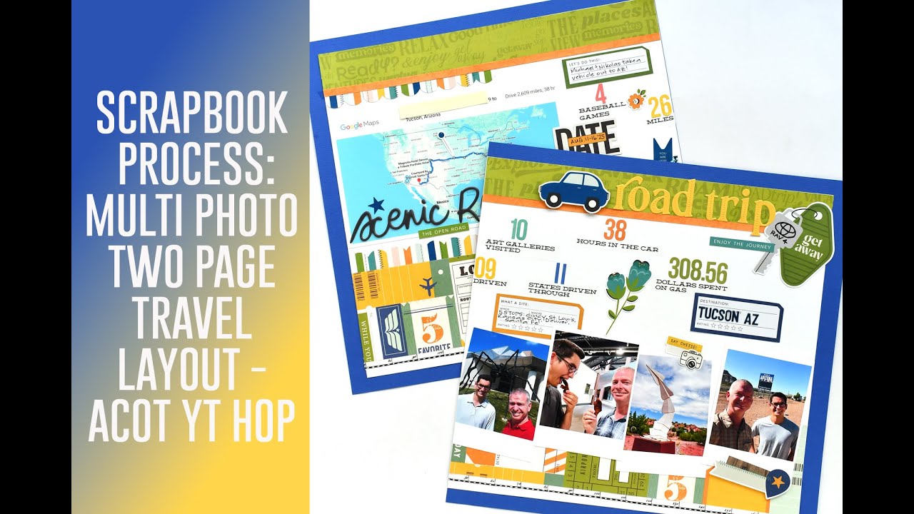 How To Make a Fun Road Trip Scrapbook Two Page Layout! / ACOT September YT Hop