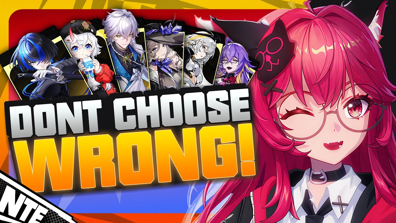 Make the RIGHT Choice! NTE Standard Banner Selector Guide | Neverness To Everness