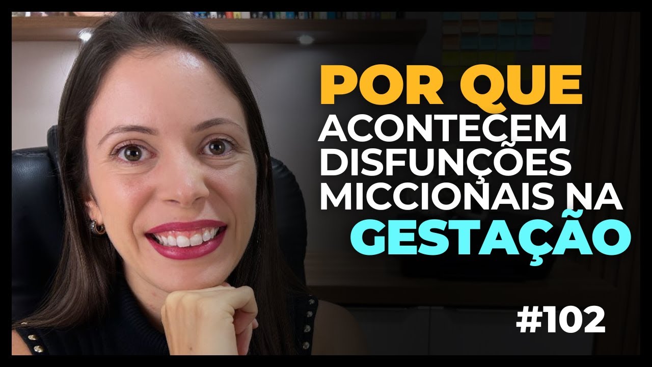 Por que acontecem disfunções miccionais na gestação? #fisioterapiapelvica | Live #102