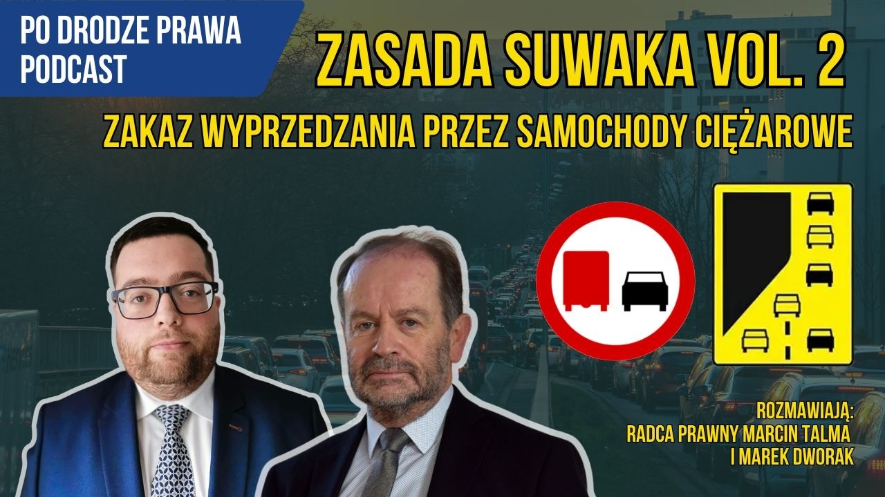 Zasada suwaka vol 2 i zakaz wyprzedzania się przez samochody ciężarowe.