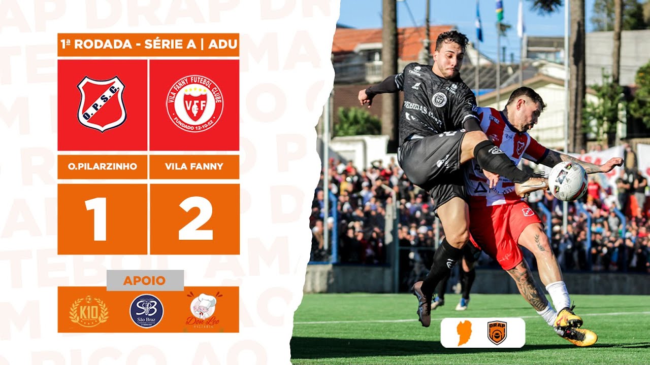 [VT] - O.PILARZINHO 1 X 2 VILA FANNY [1ª RODADA | SUBURBANA SÉRIE A | ADU]