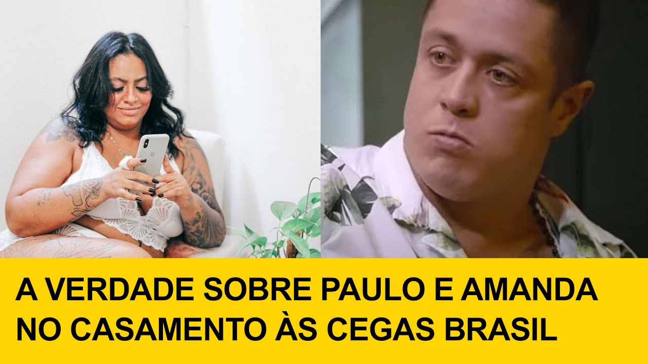 O que aconteceu com PAULO SIMI e AMANDA SOUZA no Casamento às Cegas Brasil!