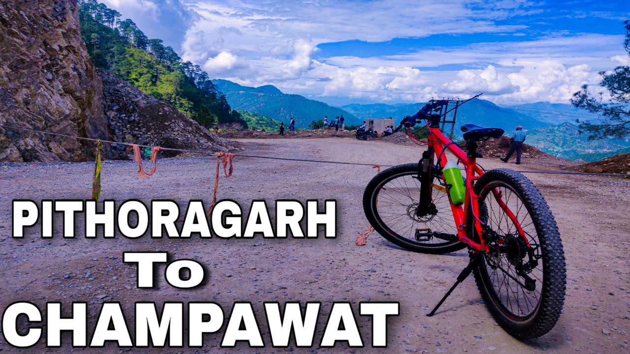Cycling 80 Km IN INDIA'S DEADLIEST ROAD 🔥🔥 || PITHORAGARH To CHAMPAWAT By CYCLE