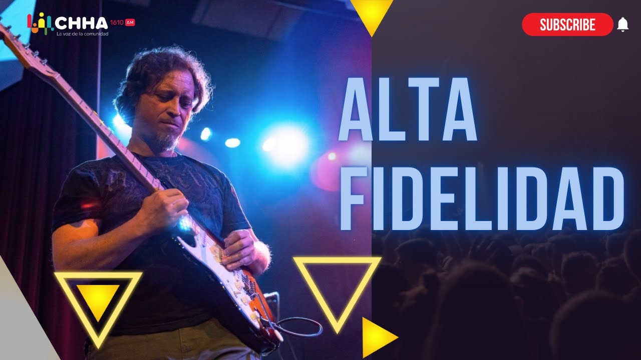 Alta Fidelidad | Música en Vivo, Historias y Sonido de Calidad
