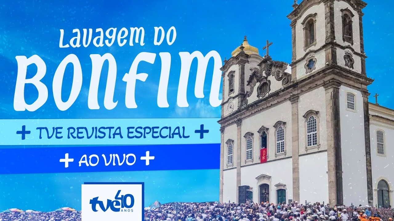 TVE REVISTA ESPECIAL LAVAGEM DO BONFIM AO VIVO | TVE BAHIA - 15/01/2026