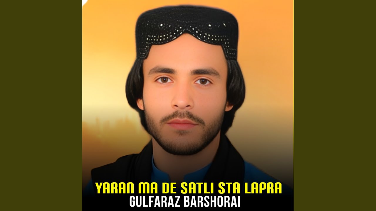 Yaran Ma De Sati Sta Lapra
