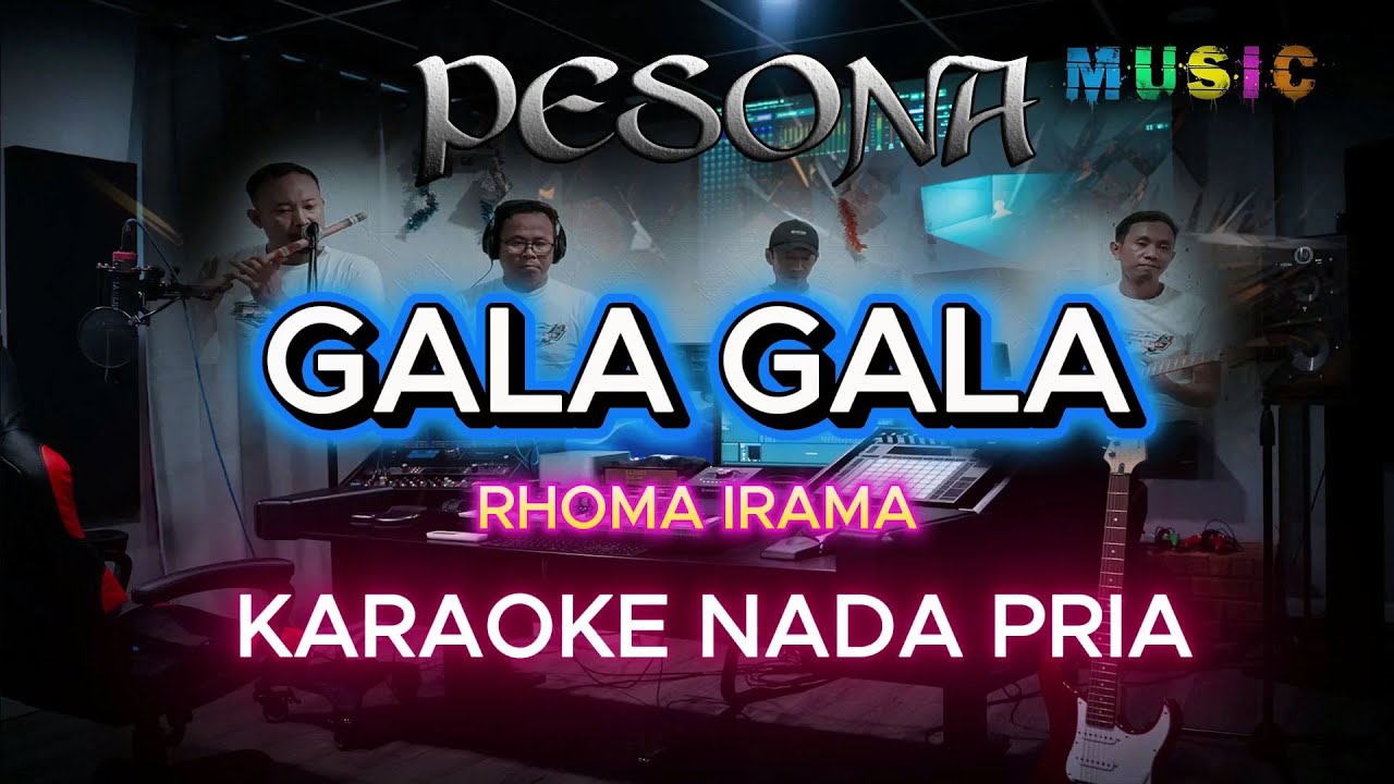 GALA GALA.NADA COWOK/PRIA #karaoke #karaokedangdut #nadacowok#pria