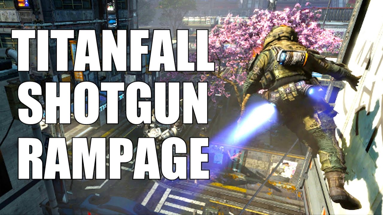 Titanfall: Shotgun Rampage! (TItanfall Beta Multiplayer Gameplay)