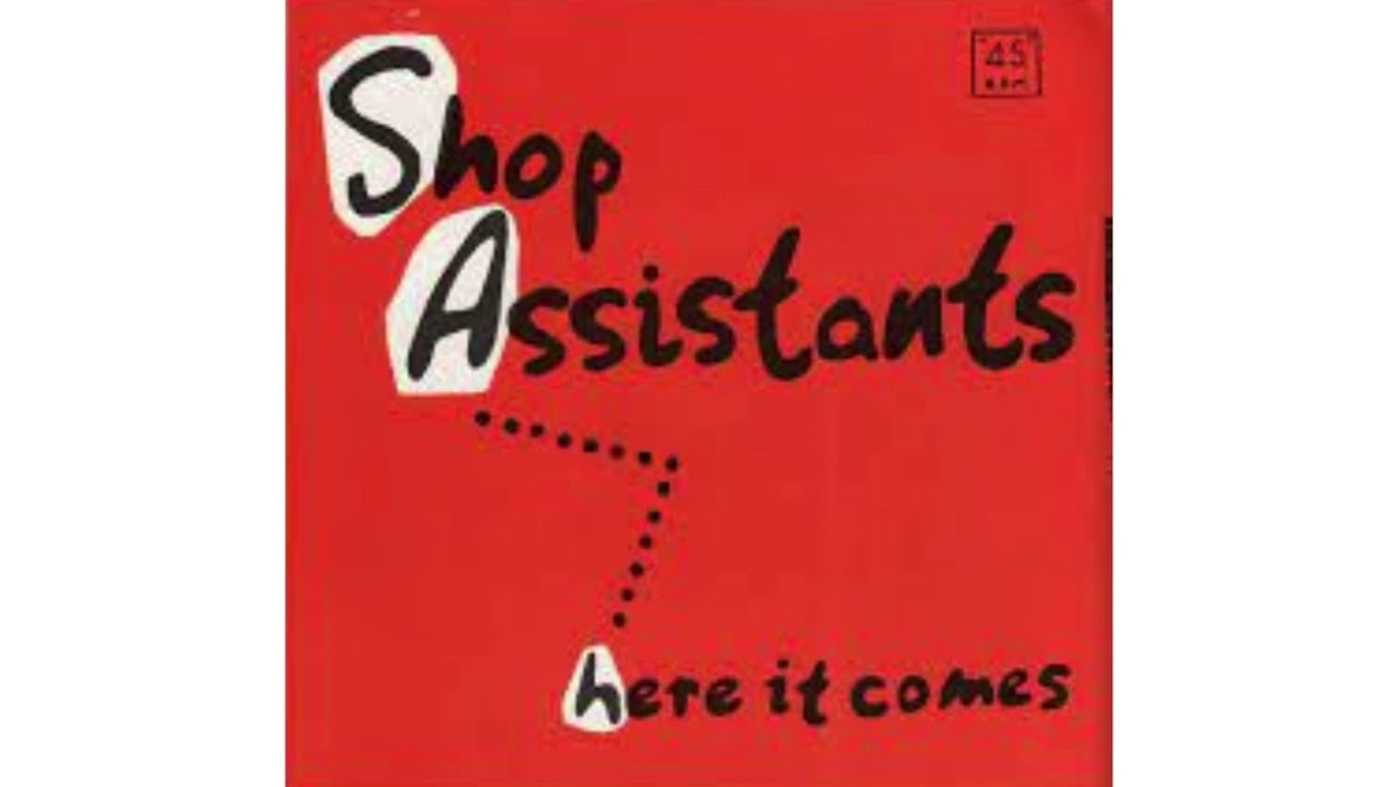 Shop Assistants: I'd rather be with you