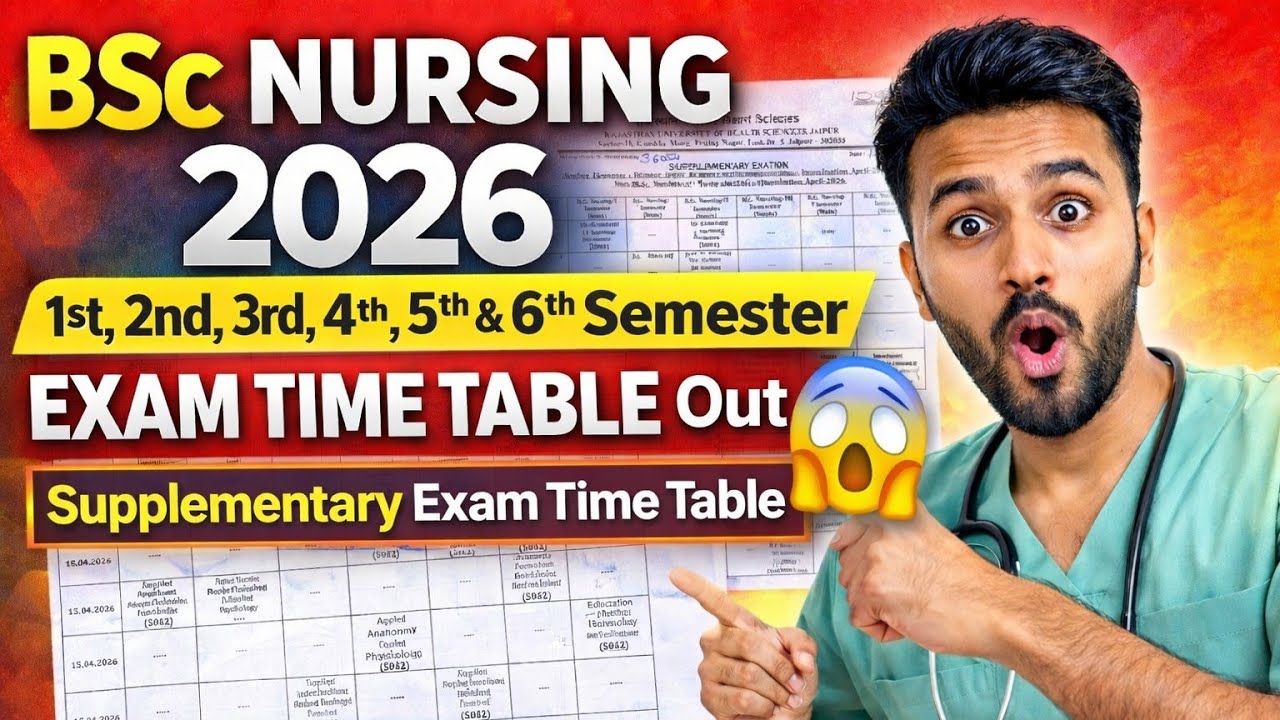 BSc Nursing 2026 EXAM TIMETABLE - UPDATES & IMPORTANT DATES