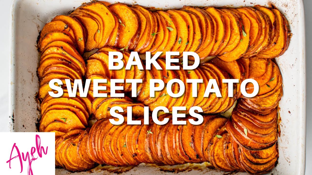 Baked Sweet Potato Slices
