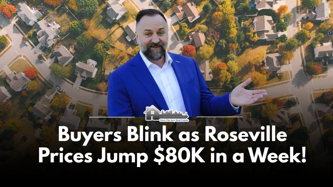 Buyers Blink as Roseville Prices Jump $80K in a Week! | Fall 2025 Housing Market Update #realestate