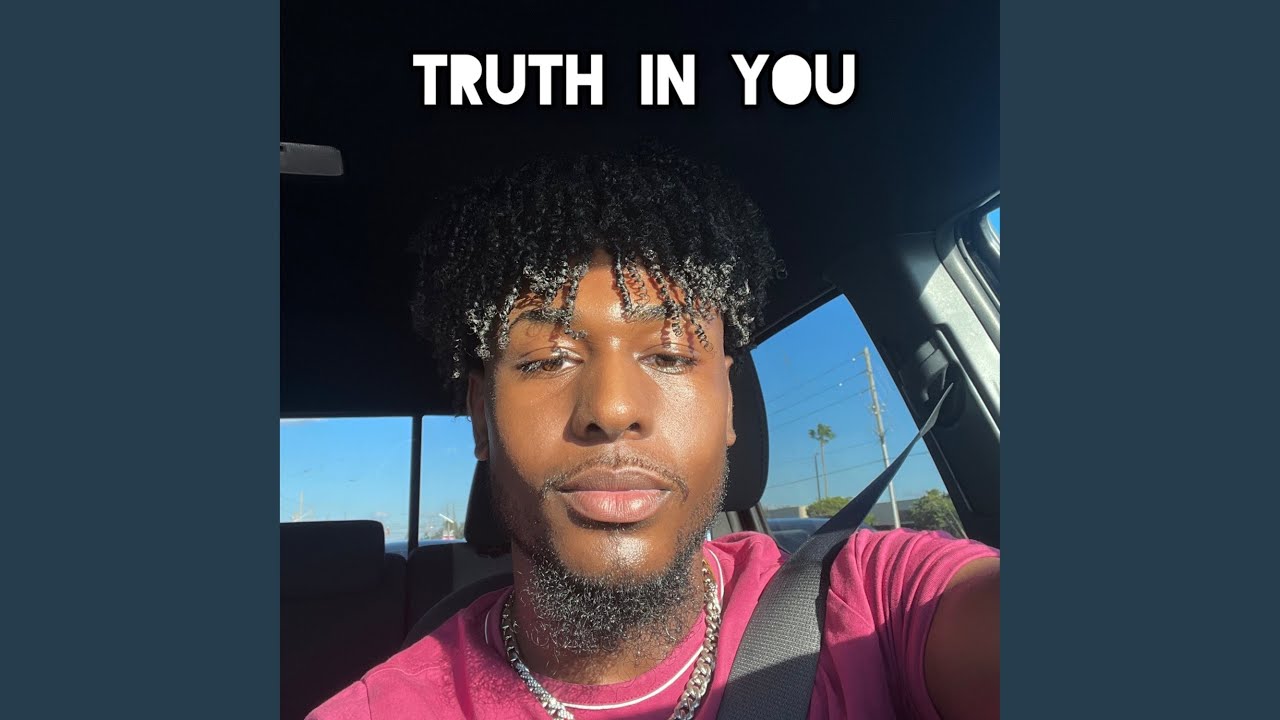 Truth In You