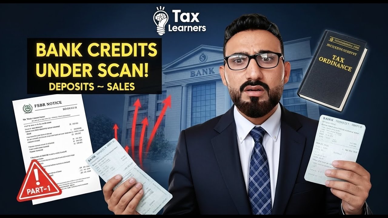 FBR Notices on Bank Credits | Bank Deposits vs Sales | Income Tax Audit Pakistan I Part -1
