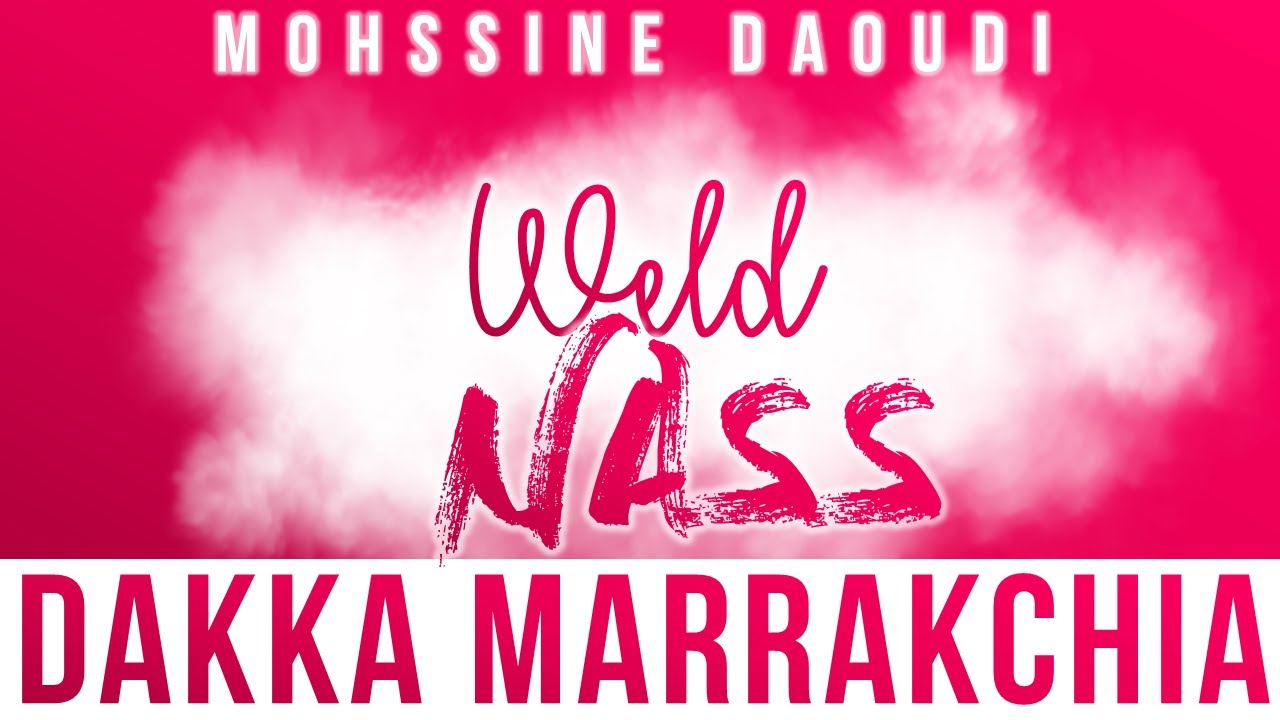 Mohssine Daoudi - Weld Nass [ Anachids 100% Douf ]