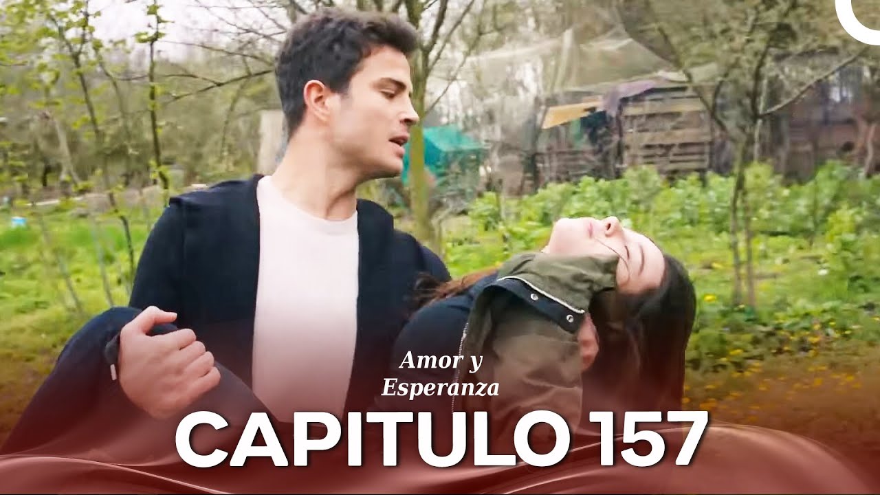 Amor y Esperanza Episodio 157 (Temporada 2)