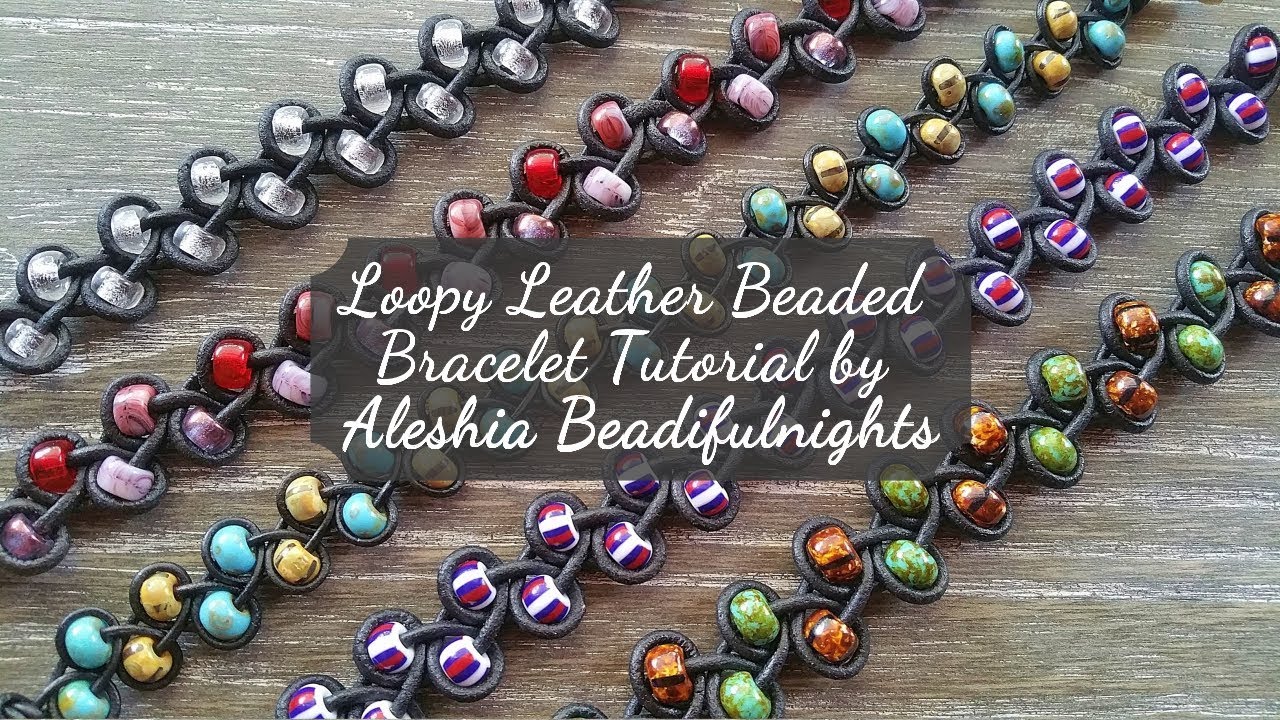Loopy Leather Beaded Bracelet Tutorial