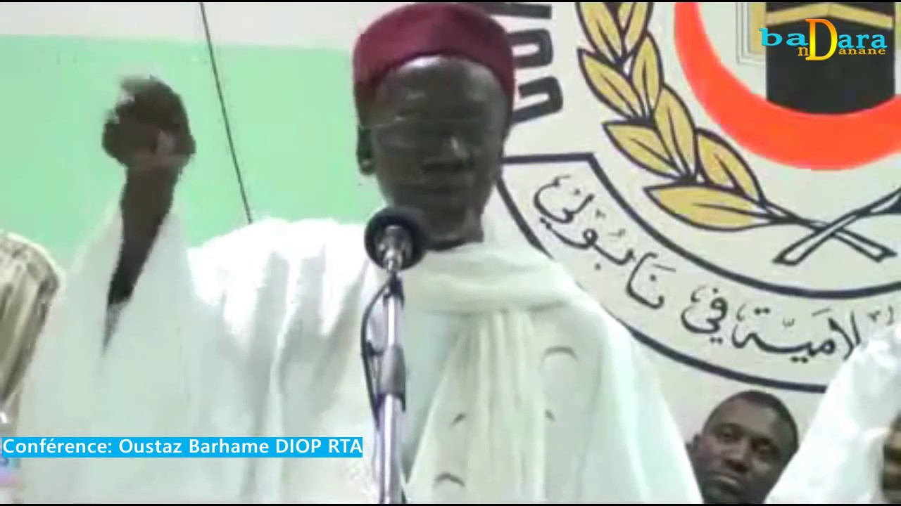BAYE NIASS - Conférence Oustaz Barham Diop (R.T.A) Ragal Yalla Ak Sant Yalla