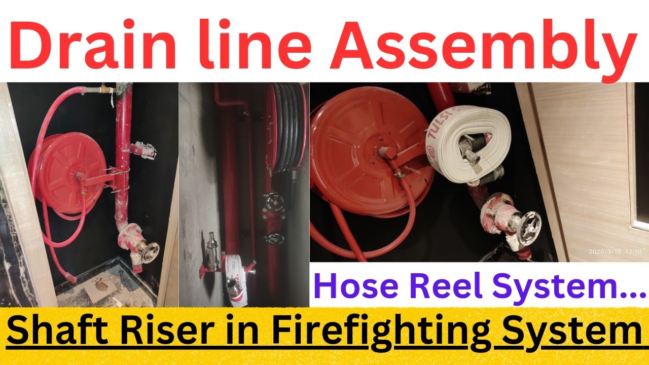 fire drain riser assembly | hose reel installation | wet riser installation | fire sprinkler riser