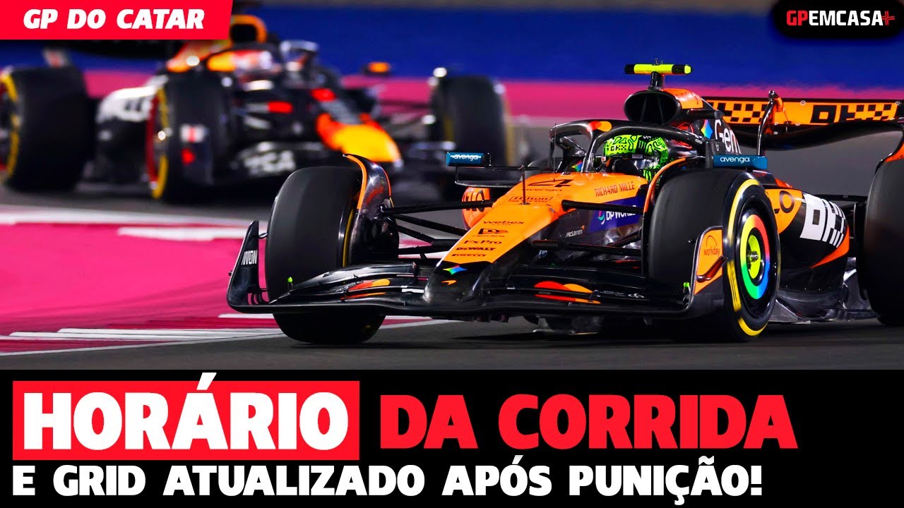 🚨GP DO CATAR: VEJA ONDE ASSISTIR, HOR&Aacute;RIO E GRID ATUALIZADO DA CORRIDA | F&Oacute;RMULA 1 | GP EM CASA+