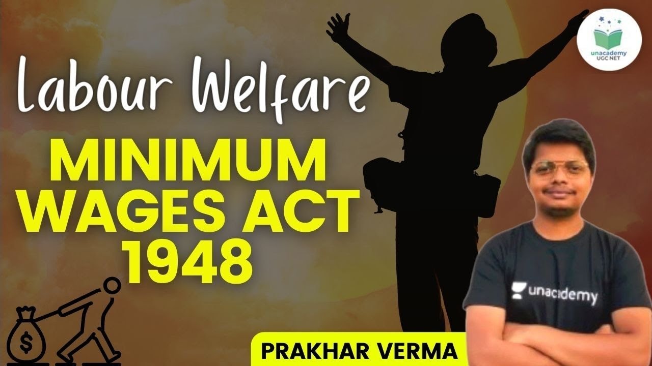 NTA UGC NET 2021 | Labour Welfare Minimum Wages Act 1948 | by Prakhar Verma