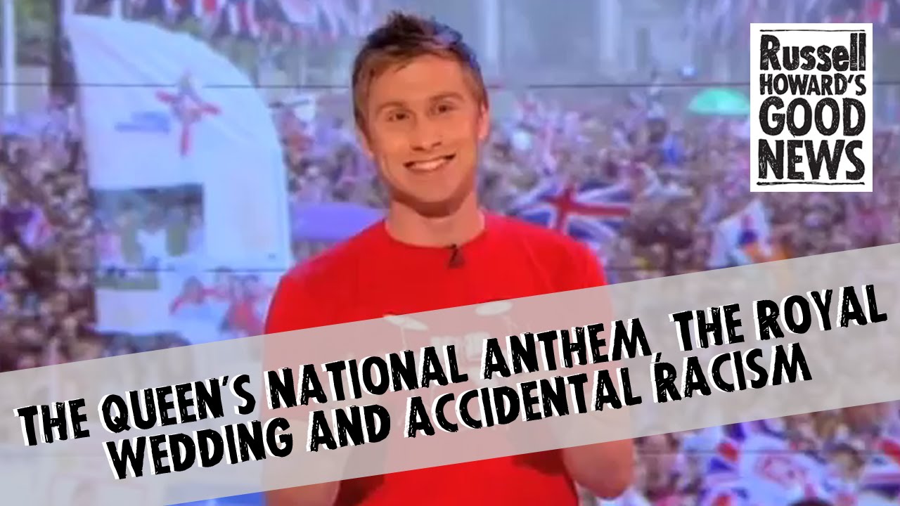 The Queen's National Anthem, the Royal Wedding and accidental racism