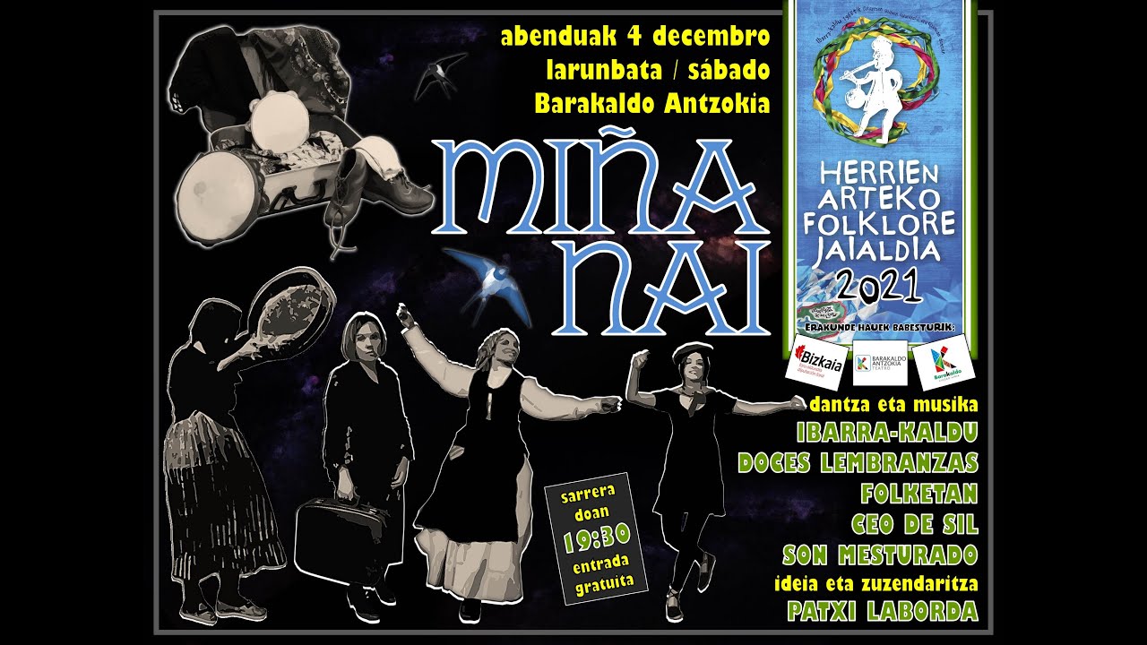 MIÑA NAI - Herrien arteko XXIV. Folklore Jaialdia - Dantza Eguna (2021)