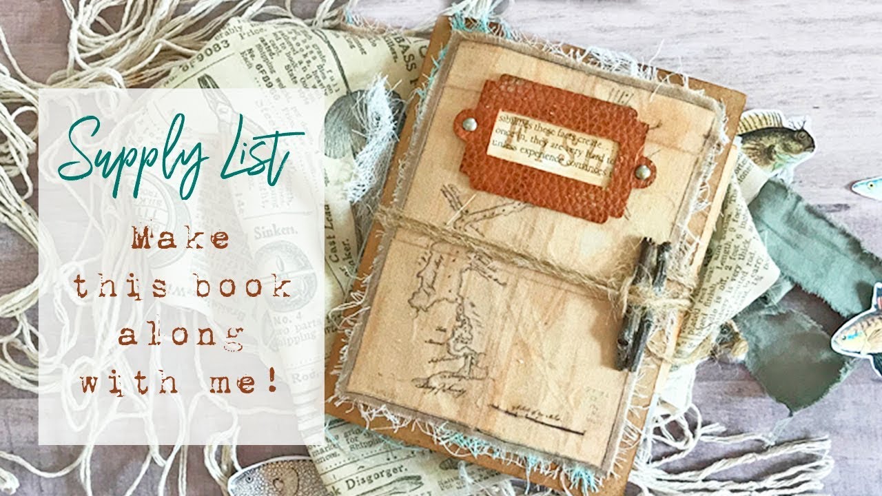 0 - Fish Stories Masculine Junk Journal Tutorial Supply List