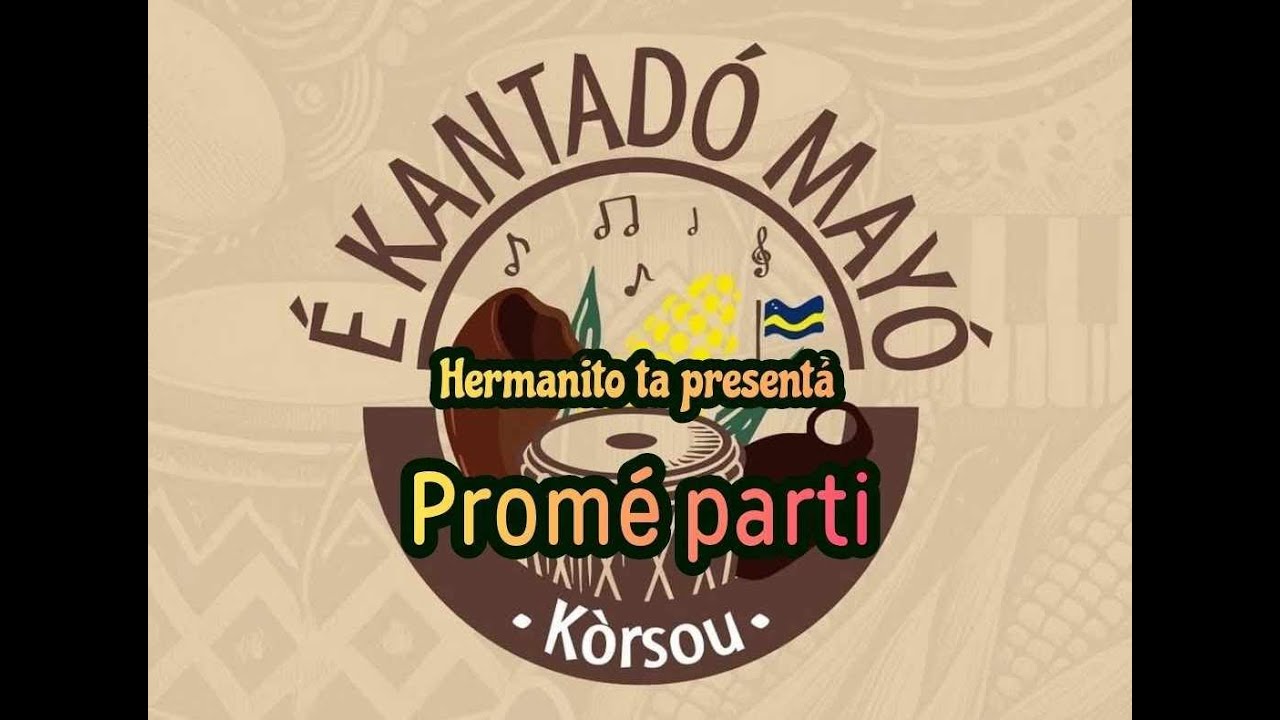 Hermanito ta presentá : Kantadó Mayó 2025  ( e promé parti ).