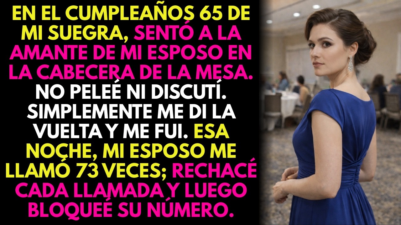 En el Cumpleaños 65 de mi Suegra🎂Sentó a la Amante de mi Esposo en la Mesa Principal… Me Fui😏