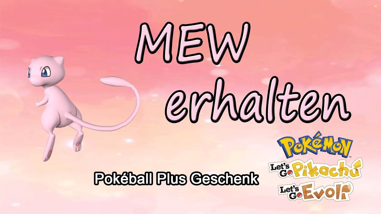 Pokémon Let's Go Pikachu & Let's Go Evoli - Mew erhalten (+ Steuerung Pokéball Plus)